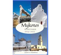 MYKONOS REISEFÜHRER 2024-2025