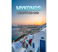 MYKONOS REISEFÜHRER 2025