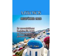 MYKONOS REISEFÜHRER 2025