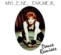 Mylene Farmer - Dance Remixes