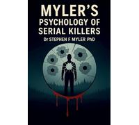 Myler's Psychology of Serial Killers (Criminology)