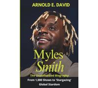 Myles Smith: The Unauthorized Biography:From 1,000 Shows to 'Stargazing' Global Stardom