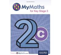 MyMaths for Key Stage 3: Student Book 2C (MyMaths KS3)