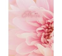 MyNotes - Pink Dahlia: Floral Notebook for Journaling, Writing, Planning, and Everyday Notes