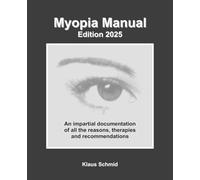 Myopia Manual: Edition 2025