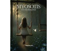 Myosotis. Non ti scordar di me