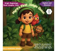Myra's First Jungle Quest (Wild Wonders Series)