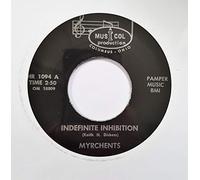 Myrchents - MYRCHENTS Indefinite Inhibition/All Around You 45rpm