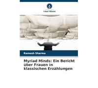 Myriad Minds: Ein Bericht über Frauen in klassischen Erzählungen