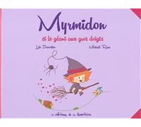 Myrmidon - Et le géant aux gros doigts