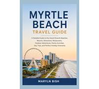 Myrtle Beach Travel Guide