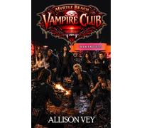 Myrtle Beach Vampire Club: Book 4: Red Hunt