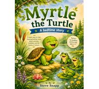 Myrtle the Turtle: A bedtime Story (Forest Friends)