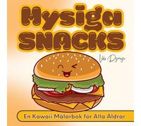 Mysiga Snacks - En Lätt Målarbok med Söta Godsaker för Alla Åldrar: Tydliga linjer, söta motiv och färgglädje för hela familjen - inga krav, bara paus med något gott!