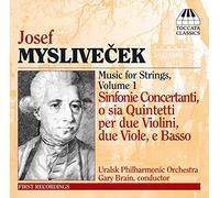 Myslivecek, Josef : Musique pour Cordes Volume 1