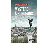 Mystère à Bordeaux: Une étrange rencontre (GESTE NOIR (tous formats))