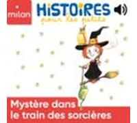 Mystère Dans Le Train Des Sorcières (audiolibro)