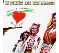 Mystere Des Voix Bulgares - From Bulgaria With Love-the Po