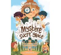 Mystère et sucre glace