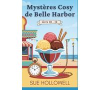 Mystères Cosy de Belle Harbor: Livre 10 - 12 (Une Collection de Mystères Cosy de Belle Harbor)