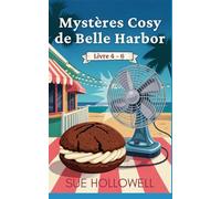 Mystères Cosy de Belle Harbor: Livre 4 - 6 (Une Collection de Mystères Cosy de Belle Harbor)