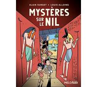 MYSTÈRES SUR LE NIL (COLL. MELOKIDS) (Romans illustrés)