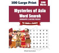 Mysteries of Asia Word Search Puzzle Book for Adults: 100 Large-Print Geography & Culture Puzzles Featuring Capitals, Rivers, Temples, Wildlife & More (World Explorer Word Search Series)