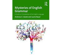 Mysteries of English Grammar: A Guide to Complexities of the English Language