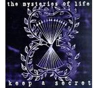 Mysteries of Life - Keep a Secret
