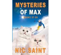 Mysteries of Max: Books 37-39: 13 (Mysteries of Max Collection)