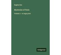 Mysteries of Paris: Volume 3 - in large print
