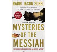 MYSTERIES OF THE MESSIAH ITPE: Unveiling Divine Connections from Genesis to Today