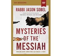 Mysteries of the Messiah Video Study: Unveiling Divine Connections from Genesis to Today [DVD]