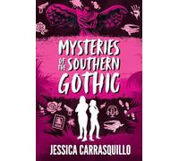 Mysteries of the Southern Gothic