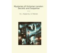 Mysteries of Victorian London: Secrets and Suspense (Classic Bundles)