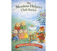 Mysteries of Wind, Paint, & Snow (Meadow Helpers Club)