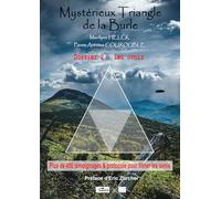 Mystérieux Triangle de la Burle: Dossier 2 : Les ovnis