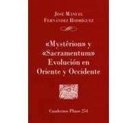 mysterion y sacramentum . evolución en oriente y occidente