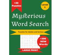 Mysterious Word Search: Puzzles for Adults and Seniors | +30 Puzzles | +300 New Words | Large Print 8.5×11 Inch | Level 1 (Advance - Mysterious Word Search)