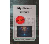 Mysterious Word Search Puzzles: Word Searches with Easy to Read Print about Mysterious Things, Spooky Things, Mystical Union and More | 6 x 9 inches ... Gift for Vacations, Holidays and Relaxation.