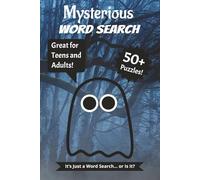 Mysterious Word Search: Word Searches Puzzles with Easy to Read Print about Mystery, Creepy, Spooky Words and More | 6x9 inches, 120 pages | 60 puzzles...Gift for Vacations, Holidays and Relaxation