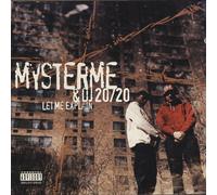 Mysterme & DJ 20/20 - Let Me Explain