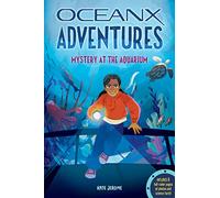 Mystery at the Aquarium: A Lights-out Mystery at the Aquarium!: 1 (Oceanx Adventures, 1)
