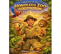 Mystery at the Honolulu Zoo: The Mission Treasure