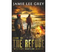 Mystery Babylon, Book 10: The Refuge