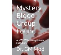 Mystery Blood Group Found: Are We Witnessing Human Evolution?