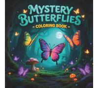 Mystery Butterflies: Coloring Book