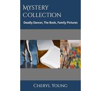 Mystery Collection: Deadly Dancer, The Book, Family Pictures