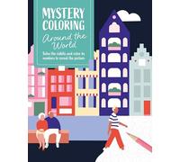 Mystery Coloring Around The World: Solve the riddle and color by numbers to reveal the picture: 5