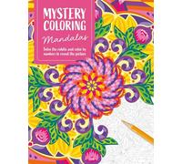 Mystery Coloring Mandalas: Solve the riddle and color by numbers to reveal the picture